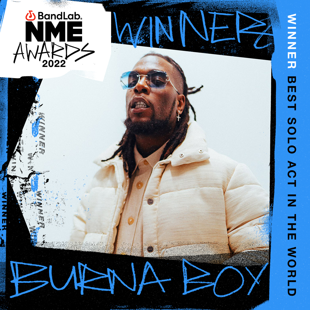 Burna Boy Sweeps Home 'Best Solo Act In The World' Award At The 2022 BandLab NME Awards